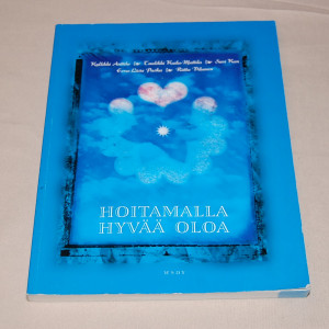 Hoitamalla hyvää oloa